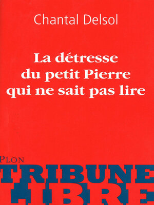 cover image of La détresse de petit Pierre qui ne sait pas lire